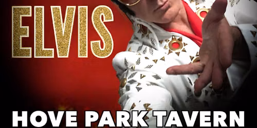 ELVIS w\/Mark A. Wright @ Hove Park Tavern