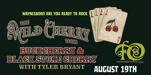 Buckcherry & Black Stone Cherry bring The Wild Cherry Tour to The Foundry!