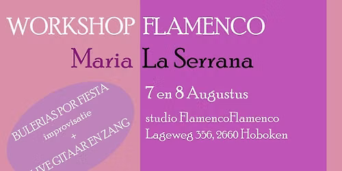 ZOMERWORKSHOP MARIA LA SERRANA