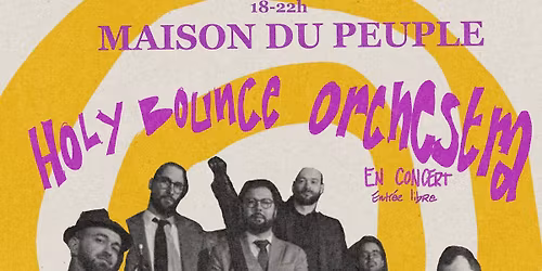 Soir\u00e9e de cl\u00f4ture Auver'swing avec Holy Bounce Orchestra