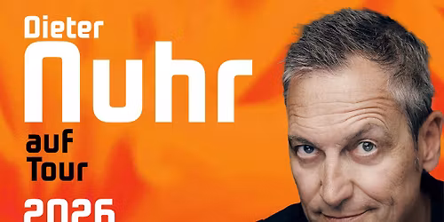 Dieter Nuhr - Nuhr auf Tour 2026 I Z\u00fcrich