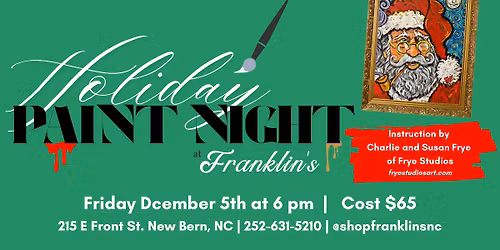 Holiday Paint Night by Frye Studios