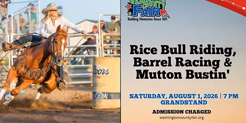 Rice Bull Riding, Barrel Racing and Mutton Bustin' | Washington County Fair 2026