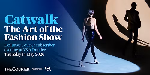 The Courier Presents: Catwalk - The Art of the Fashion Show
