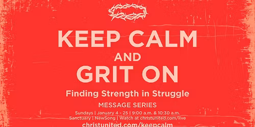 Keep Calm and Grit On: Finding Strength in the Struggle