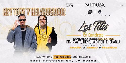 DICHAVATE PARTY : Rey Tony x Helabusador (Los Titis ) Live in Las Vegas