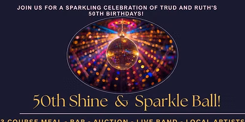 Shine & Sparkle Ball! Noson i ddathlu a disgleirio!