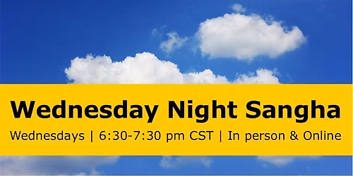 Wednesday Night Sangha