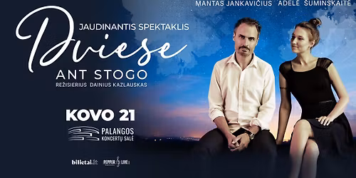 Spektaklis ''Dviese ant stogo'' | Palanga