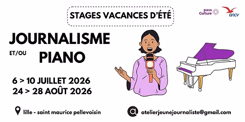 Stage vacances d'\u00e9t\u00e9 - 8 \u00e0 16 ans - D\u00e9couverte du journalisme 24 au 28 ao\u00fbt 2026