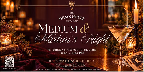 Medium & Martinis Night \ud83d\udd2e\ud83c\udf78 at the Grain House