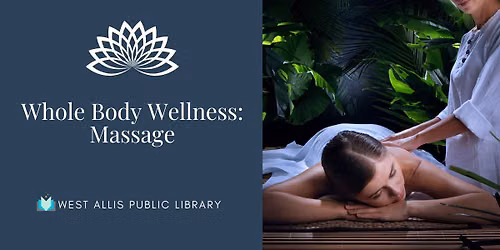 Whole Body Wellness: Massage