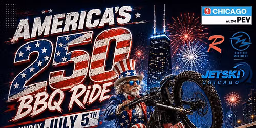 America's 250 BBQ & Swim Ride Sponsored By Electric Movement, Ryamer, & Jet Ski Chicago