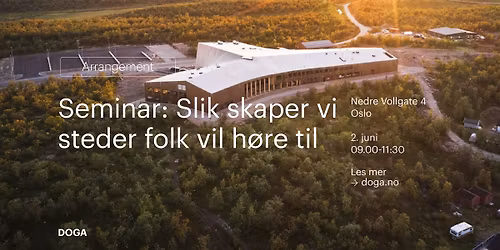 Seminar: Slik skaper vi steder folk vil h\u00f8re til