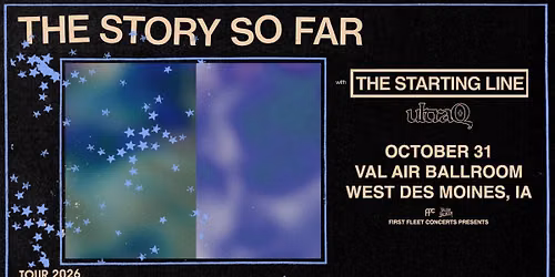 The Story So Far with The Starting Line and Ultra Q at Val Air Ballroom