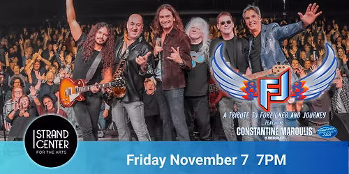 FJ - A tribute to Foreigner and Journey Featuring Constantine Maroulis