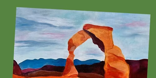 "UT Arches" ,Friday, May 29th, Adult Paint Night! 