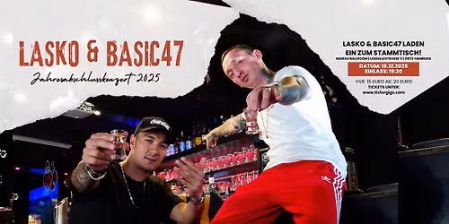LASKO & BASIC47 laden ein zum Stammtisch - JAHRESABSCHLUSSKONZERT 2025 