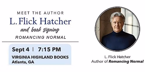 Meet the Author, L. Flick Hatcher, @ Virginia Highland Books, Atlanta GA