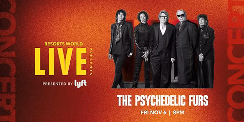 Resorts World LIVE Presents: The Psychedelic Furs