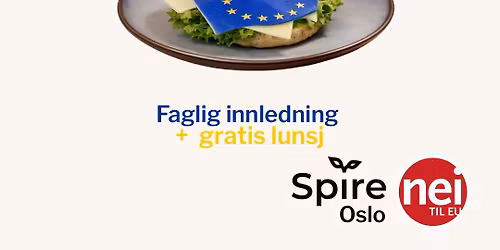 EU til Lunsj - Hva skjer med matsikkerheten?