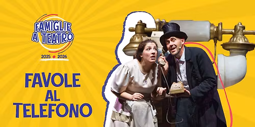 Favole al telefono | Cinema Teatro Nuovo San Michele