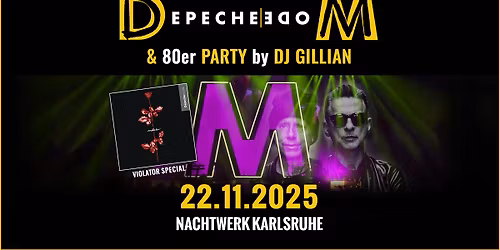 DEPECHE MODE & 80er Party Karlsruhe von DJ GILLIAN mit Violator Album Special