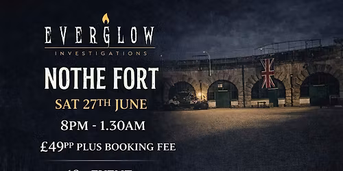 Nothe Fort Ghost Hunt