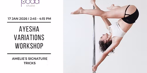 Ayesha Variations Workshop