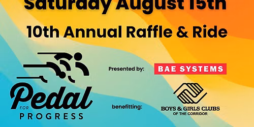 10th Annual Pedal for Progress, Bike Ride & Raffle