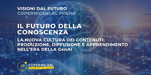 Il futuro della conoscenza. La nuova cultura dei contenuti