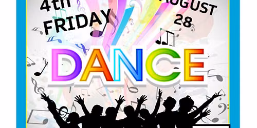 4th Friday Dance Party