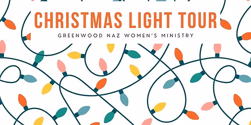 December Women's Meeting: Christmas Light Tour