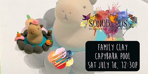 Family Clay Party at Songbirds- Capybara Pool