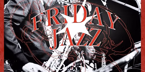 Friday Jazz | Filippo Bubbico + Late night jam session