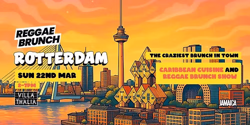 The Reggae Brunch - ROTTERDAM- Sun 22nd Mar