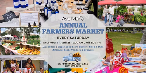 Annual Ave Maria Farmers Market & Live Music, 2025-26