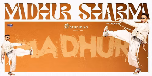 Studio XO Presents Madhur Sharma