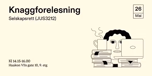Knaggforelesning: Selskapsrett