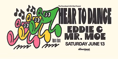 Hear To Dance Ft: Eddie C and Mr. Moe