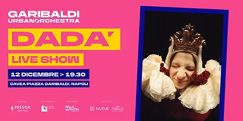 Concerto DADA' x Garibaldi Urban Orchestra