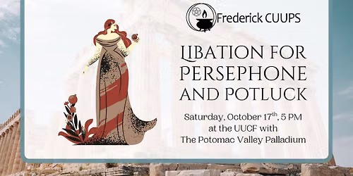 Open Libation for Persephone and Potluck with the Potomac Valley Palladium