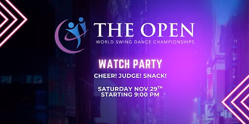 Open Watch Party!