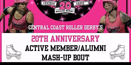 Central Coast Roller Derby\u2019s 20th Anniversary