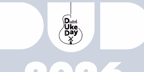 Dutch Uke Day - Ukulele festival - 2026