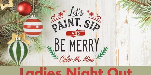 Ladies's Night Out- Nov & Dec 2025