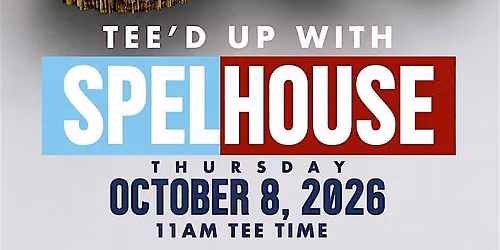 Tee'd Up With Spelhouse 2026
