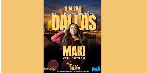 Maki Returns to Dallas \u2013 By Popular Demand