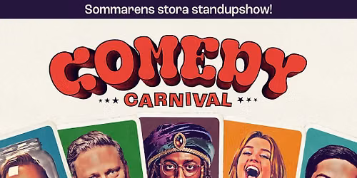 Comedy Carnival: Sommarens stora standupshow! \u2022 28\/8 \u2022 Skansen \u2013 Stockholm