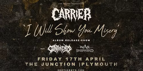 CARRIER ALBUM RELEASE SHOW @ The Junction, Plymouth | 17.04.26